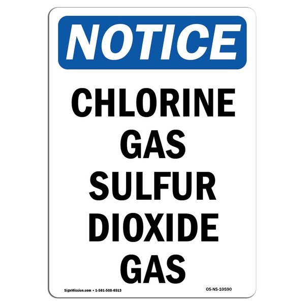 Signmission Safety Sign, OSHA Notice, 18" Height, Chlorine Gas Sulfur Dioxide Gas Sign, Portrait OS-NS-D-1218-V-10590
